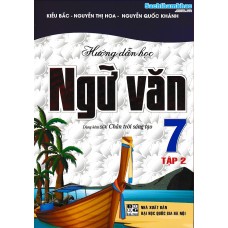 Hướng dẫn học ngữ văn 7 - Tập 2(Chân trời sáng tạo)